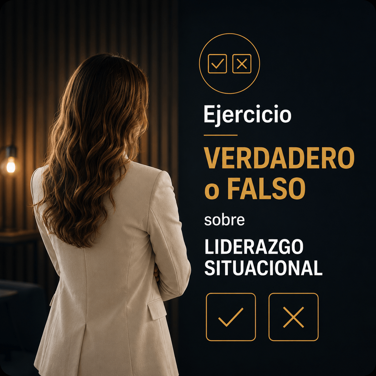 Ejercicio verdadero o falso sobre liderazgo situacional